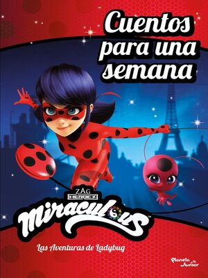 cover image of Miraculous. Las aventuras de Ladybug. Cuentos para una semana